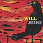 Hoge, will (cd 2003) - Blackbird On A Lonely Wire *