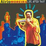 Airto Moreira (cd 2003) - Life After That *