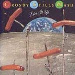 Crosby, stills & Nash (cd 1990) - Live It Up Record