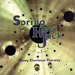 Spring Heel Jack (cd 1997) - Busy, Curious, Thirsty