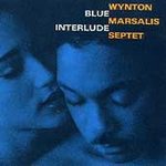 Wynton Marsalis (cd 1992) - Blue Interlude LP