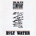 Holy Water - Bad Company (cd 1990)