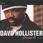 Hollister, dave (cd 2000) - Chicago 85: The Movie