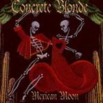 Concrete Blonde (cd 1993) - Mexican Moon Album