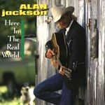 Jackson, alan (cd 2002) - Here In The Real World