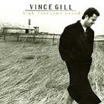 Vince Gill (cd 1996) - High Lonesome Sound Record