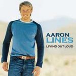 Lines, aaron (cd 2003) - Living Out Loud Record