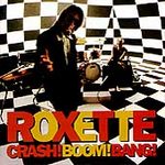 Crash! Boom! Bang! - Roxette (cd 1994)