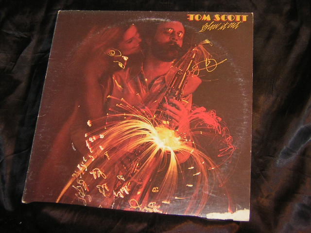 Tom Scott - Blow It Out Record