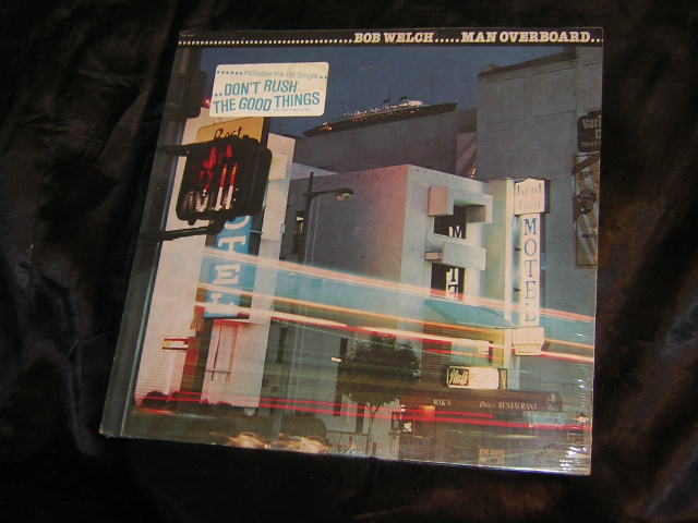 Bob Welch - Man Overboard Album