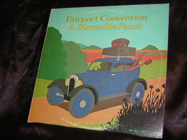 A Moveable Feast - Fairport Convention Recorded Live In Concert