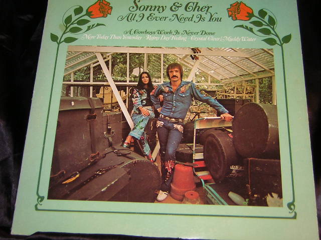 Sonny & Cher - All I Ever Need Is You LP