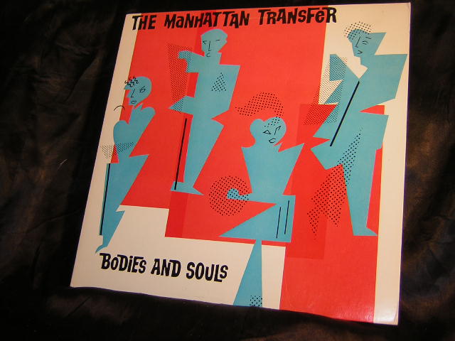 Manhattan Transfer - Bodies And Souls Vinyl