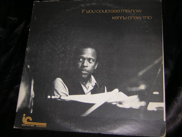 Kenny Drew Trio - If You Could See Me Now Album