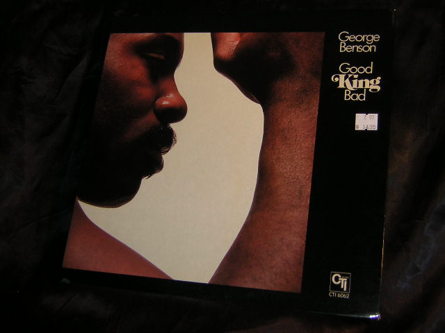George Benson - Good King Bad Record
