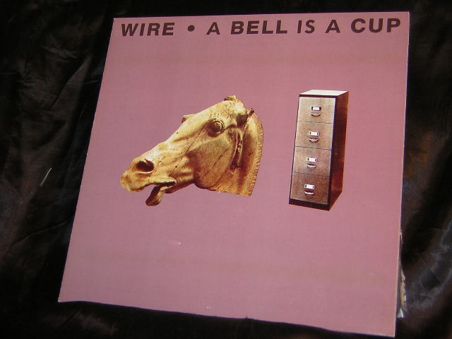 Wire - A Bell Is A Cup
